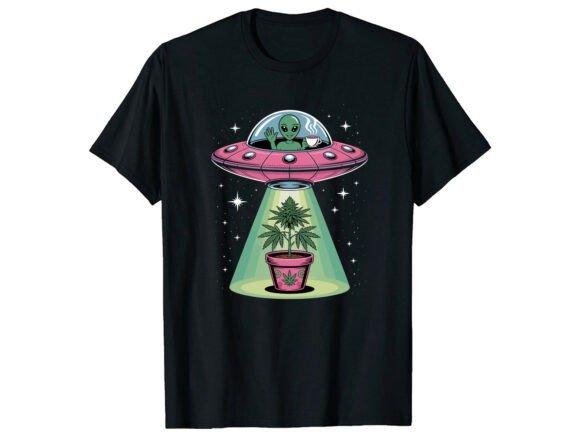 Download Alien Abduction Weed Plant Funny T-Shirt - Plant Collection